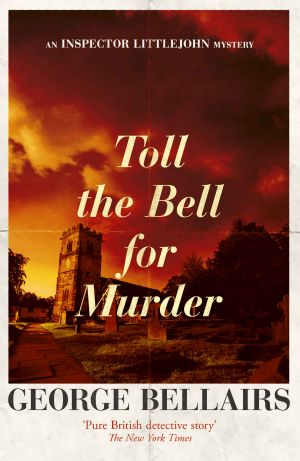 [Chief Inspector Littlejohn 32] • Toll the Bell for Murder